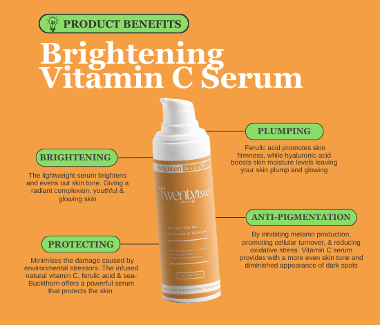 Brightening Vitamin C Serum - Anti-Ageing - benefits - Twentytwo Skincare - twenty two - natural certified skincare